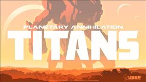 Planetary Annihilation: TITANS cover art