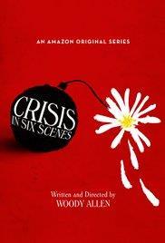 Crisis In Six Scenes Season 1 cover art