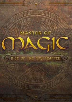 Master of Magic: Rise of the Soultrapped cover art