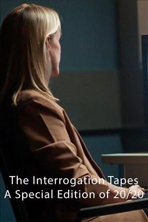 The Interrogation Tapes: A Special Edition of 20/20 Season 1 cover art