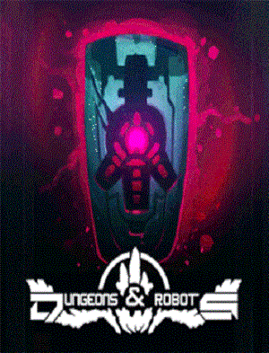 Dungeons & Robots cover art