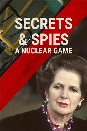 Secrets & Spies: A Nuclear Game Season 1 cover art
