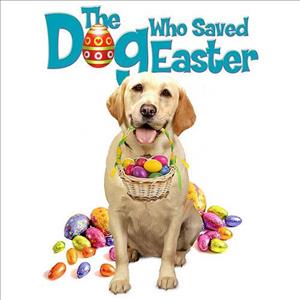 The Dog Who Saved Easter cover art