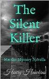 The Silent Killer: Murder Mystery Novella cover art