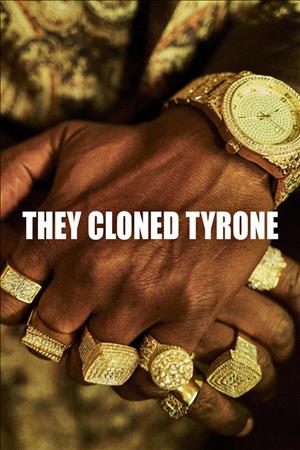 They Cloned Tyrone cover art
