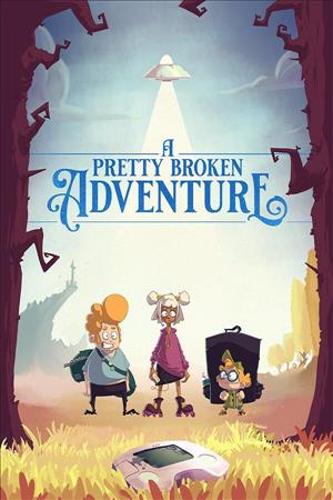 A Pretty Broken Adventure cover art