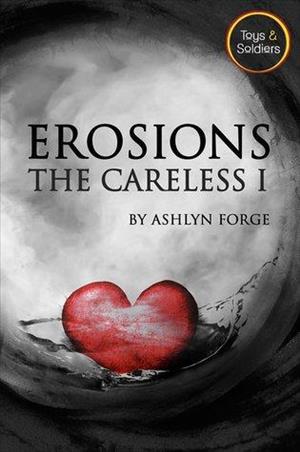 Erosions: The Careless I cover art
