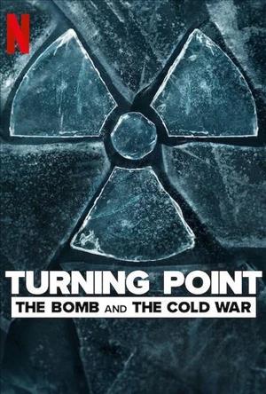 Turning Point: The Bomb & the Cold War Season 1 cover art