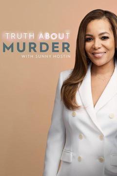 Truth About Murder with Sunny Hostin Season 1 cover art