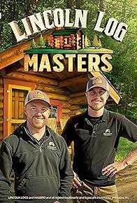 Lincoln Log Masters Season 1 cover art