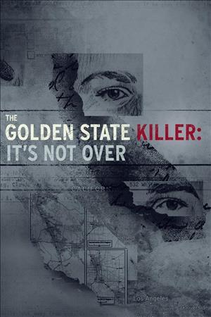 The Golden State Killer: It's Not Over cover art