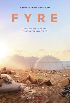 FYRE: The Greatest Party That Never Happened cover art