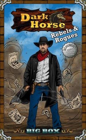 Dark Horse: Rebels & Rogues cover art