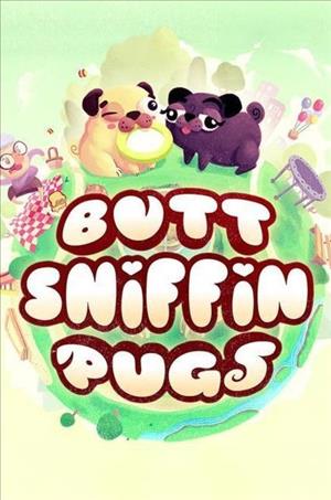 Butt Sniffin' Pugs cover art