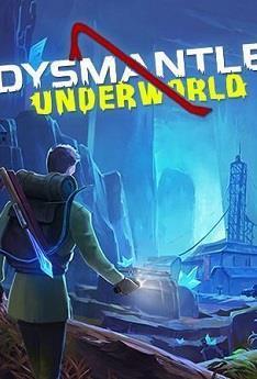 Dysmantle: Underworld cover art