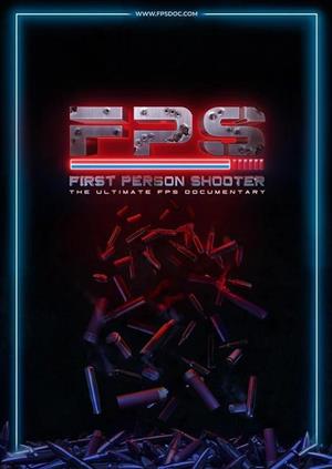 First Person Shooter: The Definitive FPS Documentary cover art