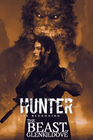 Hunter: The Reckoning - The Beast of Glenkildove cover art