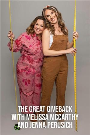 The Great Giveback with Melissa McCarthy and Jenna Perusich Season 1 cover art