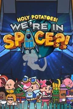 Holy Potatoes! We’re in Space?! cover art