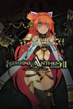 Heroine Anthem Zero 2: Scalescars Oath cover art