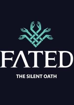 Fated: The Silent Oath cover art