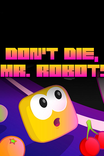 Don’t Die, Mr. Robot! DX cover art