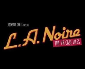 L.A. Noire: The VR Case Files cover art