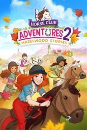Horse Club Adventures 2: Hazelwood Stories cover art