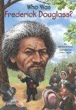 Who Was Frederick Douglass? (Who Was...?) cover art