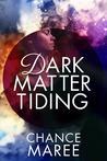 Dark Matter Tiding cover art