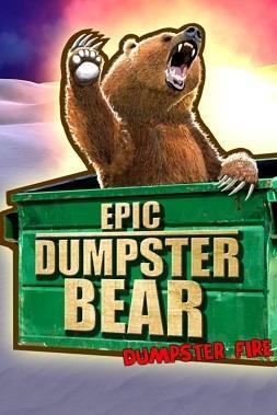 Epic Dumpster Bear: Dumpster Fire Redux cover art