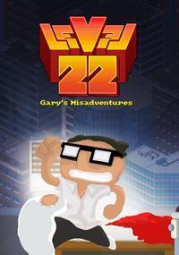 LEVEL 22: Gary's Misadventure cover art