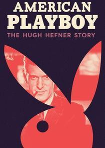 American Playboy: The Hugh Hefner Story Season 1 cover art
