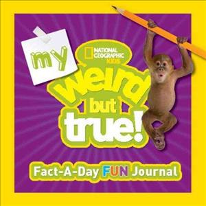 My Weird But True Fact-A-Day Fun Journal cover art
