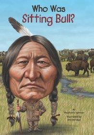 Who Was Sitting Bull? (Who Was...?) cover art