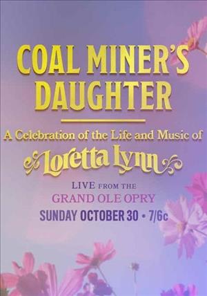 Coal Miner's Daughter: A Celebration of the Life & Music of Loretta Lynn cover art