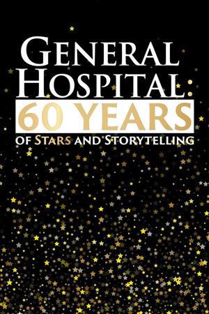 General Hospital: 60 Years of Stars and Storytelling cover art