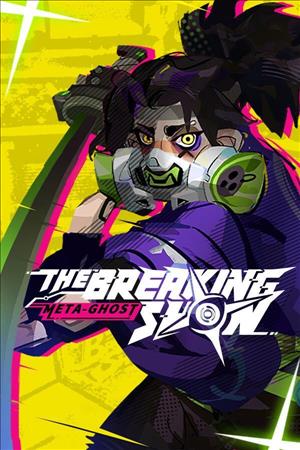 Meta-Ghost: The Breaking Show cover art