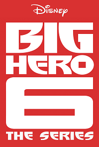 Big Hero 6 The Series Season 1 cover art