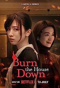 Burn the House Down Season 1 cover art
