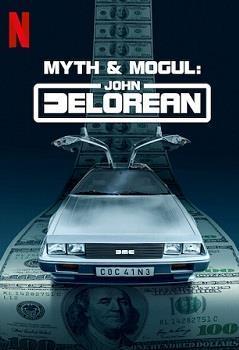 Myth & Mogul: John DeLorean Season 1 cover art
