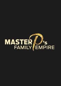 Master P’s Family Empire Season 1 cover art