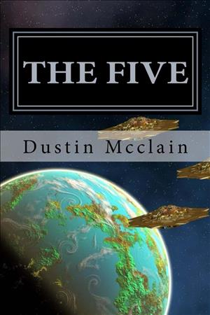 The Five: Earths Protectors cover art
