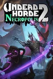 Undead Horde 2: Necropolis cover art