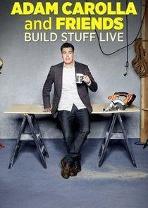 Adam Carolla And Friends Build Stuff Live Season 1 cover art