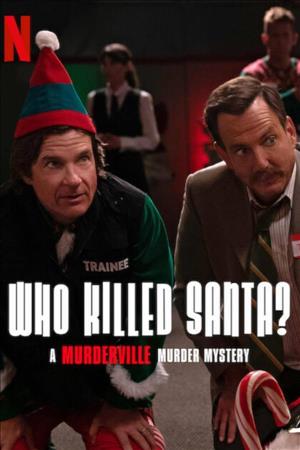 Who Killed Santa? A Murderville Murder Mystery cover art