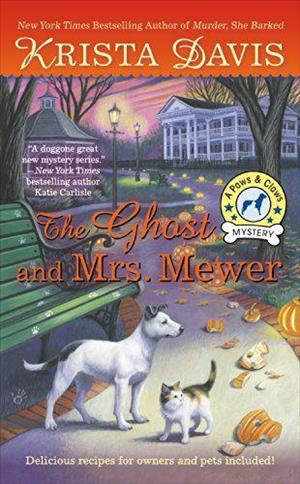 The Ghost and Mrs. Mewer (A Paws and Claws Mystery) cover art