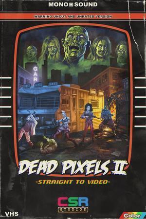 Dead Pixels II: Straight to Video cover art