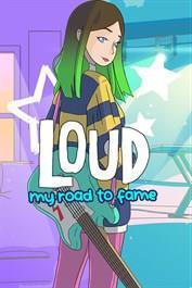 LOUD: My Road to Fame cover art