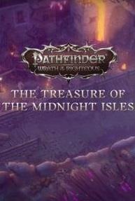 Pathfinder: Wrath of the Righteous - The Treasure of the Midnight Isles cover art